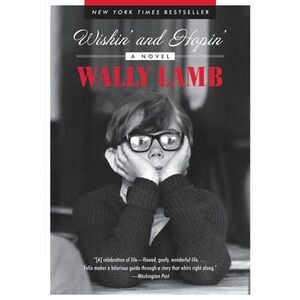 Wishin' and Hopin': A Christmas Story -- Wally Lamb